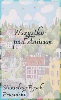 Produktbild: Wszystko pod slońcem