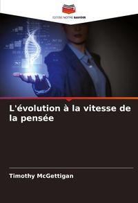 Produktbild: L'&eacute;volution &agrave; la vitesse de la pens&eacute;e