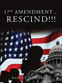 Produktbild: 17TH Amendment...Rescind!!!