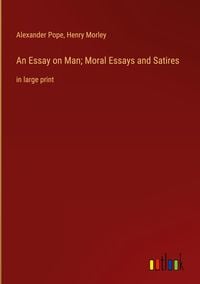 Produktbild: An Essay on Man; Moral Essays and Satires