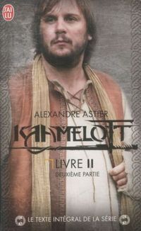 Produktbild: Kaamelott : texte int&eacute;gral