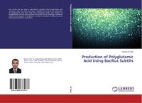Produktbild: Production of Polyglutamic Acid Using Bacillus Subtilis