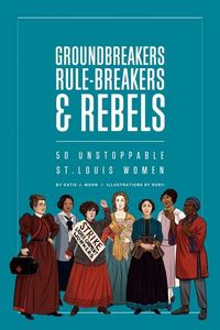Produktbild: Groundbreakers, Rule-Breakers & Rebels