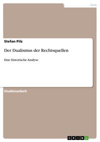 Produktbild: Der Dualismus der Rechtsquellen