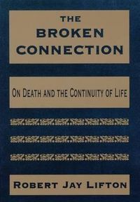 Produktbild: Lifton, R: Broken Connection