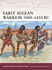 Produktbild: Early Aegean Warrior 5000&ndash;1450 BC