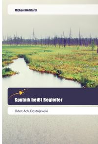 Produktbild: Sputnik hei&szlig;t Begleiter