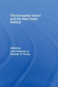 Produktbild: The European Union and the New Trade Politics