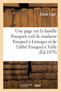 Produktbild: Une page sur la famille Fouquet, &agrave; propos de l'exil de madame Fouquet &agrave; Limoges