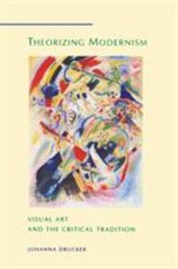 Produktbild: Drucker, J: Theorizing Modernism