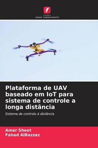 Produktbild: Plataforma de UAV baseado em IoT para sistema de controle a longa dist&acirc;ncia