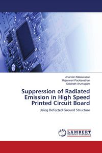 Produktbild: Suppression of Radiated Emission in High Speed Printed Circuit Board