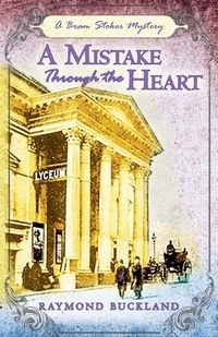 Produktbild: A Mistake Through the Heart: A Bram Stoker Mystery