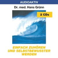 Produktbild: Einfach zuhören und selbstbewusster werden