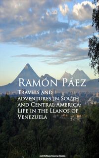 Produktbild: Travels and adventures in South and Central