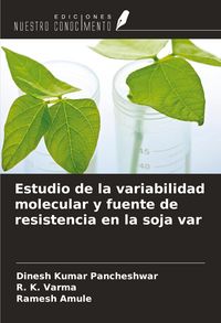 Produktbild: Estudio de la variabilidad molecular y fuente de resistencia en la soja var