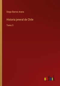 Produktbild: Historia jeneral de Chile