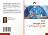Produktbild: Revascularisation chirurgicale des l&eacute;sions du tronc commun gauche