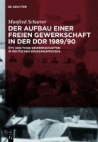 Produktbild: Der Aufbau einer freien Gewerkschaft in der DDR 1989/90