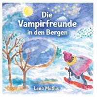 Produktbild: Die Vampirfreunde in den Bergen