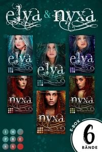 Produktbild: &raquo;Elya&laquo; & &raquo;Nyxa&laquo;: Sechs B&auml;nde in einem MEGA-Bundle