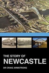 Bild vom Artikel The Story of Newcastle vom Autor Craig Armstrong