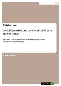 Produktbild: Die Differenzhaftung der Gesellschafter in der Vor-GmbH