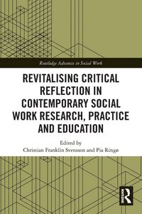 Produktbild: Revitalising Critical Reflection in Contemporary Social Work Research, Practice and Education