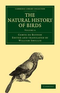 Produktbild: The Natural History of Birds - Volume 6