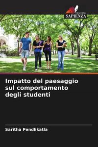 Produktbild: Impatto del paesaggio sul comportamento degli studenti