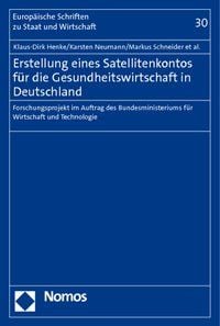Produktbild: Erstellung eines Satellitenkontos f&uuml;r die Gesundheitswirtschaft in Deutschland