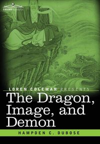 Produktbild: The Dragon, Image, and Demon