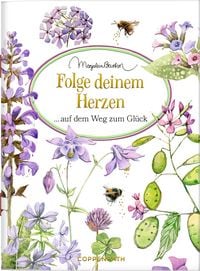 Produktbild: Folge deinem Herzen auf dem Weg zum Gl&uuml;ck