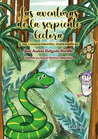 Produktbild: Las aventuras de la serpiente lectora y sus razonamientos matem&aacute;ticos