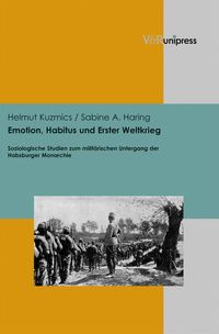 Bild vom Artikel Emotion, Habitus und Erster Weltkrieg vom Autor Helmut Kuzmics