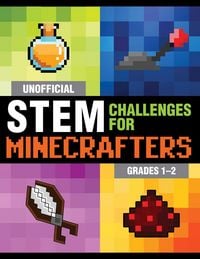 Produktbild: Unofficial STEM Challenges for Minecrafters: Grades 1-2