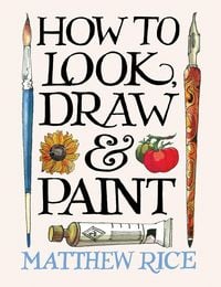 Produktbild: How to Look, Draw & Paint