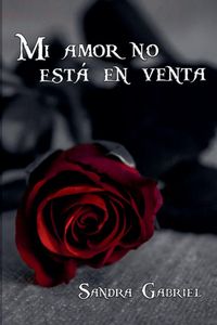 Produktbild: Mi amor no est&aacute; en venta