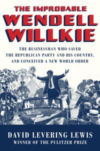 Produktbild: The Improbable Wendell Willkie