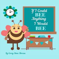 Produktbild: If I Could BEE Anything I Would BEE