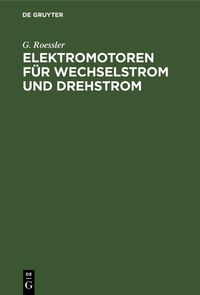 Produktbild: Elektromotoren f&uuml;r Wechselstrom und Drehstrom