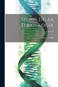 Produktbild: Storia Della Teratologia; Volume 3