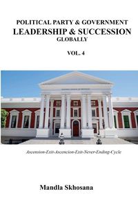 Produktbild: Political Party & Government Leadership & Succession Globally Vol.4