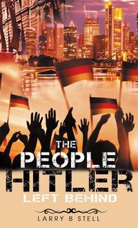 Produktbild: The People Hitler Left Behind