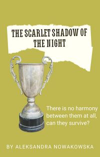 Produktbild: The Scarlet Shadow of the Night (Scarlet Night Shadow, #1)