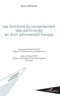 Produktbild: Les fonctions du consentement des administres en droit administratif francais