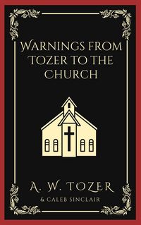 Produktbild: Warnings from Tozer to the Church