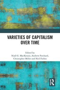 Produktbild: Varieties of Capitalism Over Time
