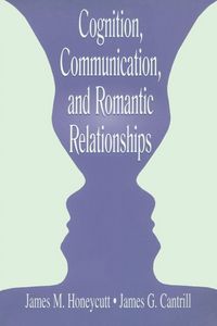 Produktbild: Cognition, Communication, and Romantic Relationships