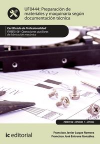 Produktbild: Preparaci&oacute;n de materiales y maquinaria seg&uacute;n documentaci&oacute;n t&eacute;cnica. FMEE0108
